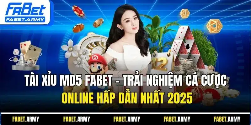 tài xỉu md5 fabet